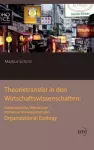 Theorietransfer in den Wirtschaftswissenschaften cover