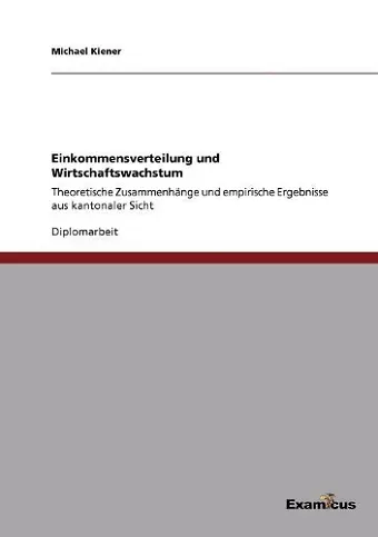 Einkommensverteilung und Wirtschaftswachstum cover