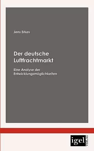 Der deutsche Luftfrachtmarkt cover