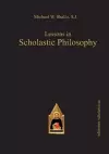 Lessons in Scholastic Philosophy cover