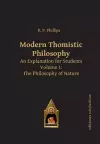 Modern Thomistic Philosophy An Explanation for Students cover