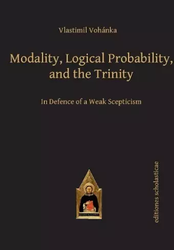 Modality, Logical Probability and the Trinity cover