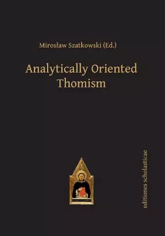 Analytically Oriented Thomism cover