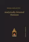 Analytically Oriented Thomism cover