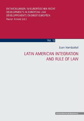 Latin American Integration and Rule of Law cover