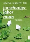 Forschungslabor Raum / Spacial Research Lab cover