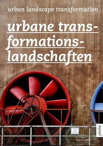 Urbane Transformationslandschaften cover