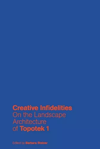 Creative Infidelities cover