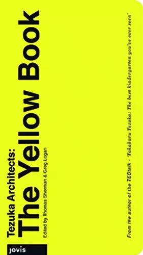 Tezuka Architects: The Yellow Book cover