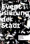 Eventisierung der Stadt cover