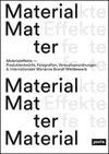 Materialeffekte—Produktentwürfe, Fotografien, Versuchsanordnungen cover