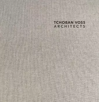 TCHOBAN VOSS Architects cover