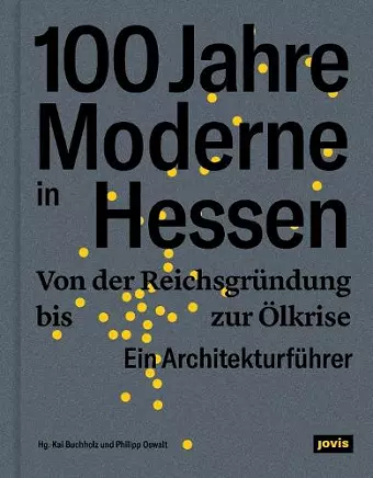 100 Jahre Moderne in Hessen cover