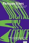 Digital City Science. Researching New Technologies in Urban Environments cover