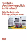 Architekturpolitik in Finnland cover