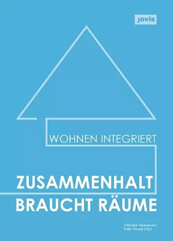 Zusammenhalt braucht Räume cover