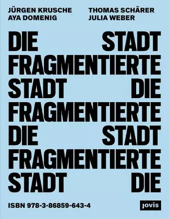 Die fragmentierte Stadt cover