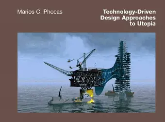 Technology-Driven Design Approaches to Utopia cover