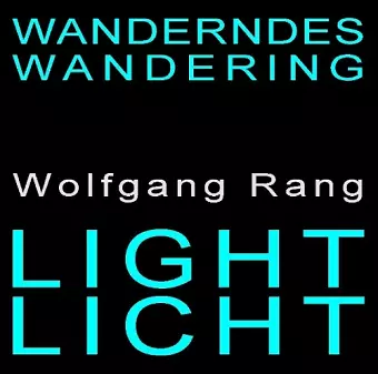 Wanderndes Licht Duft der Zeit Wandering Light Fragrance of Time cover