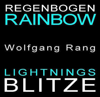 Regenbogen-Blitze / Rainbow Lightnings cover