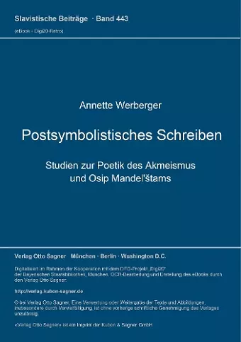 Postsymbolistisches Schreiben. Studien Zur Poetik Des Akmeismus Und Osip Mandel'stams cover