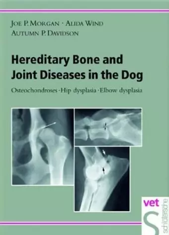 Hereditary Bone and Joint Diseases in the Dog cover