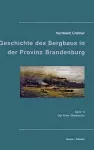 Beiträge zur Geschichte des Bergbaus in der Provinz Brandenburg cover