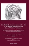 Die Abschiede der in den Jahren 1540-1542 in der Altmark gehaltenen ersten General-Kirchen-Visitation mit Berücksichtigung der in den Jahren 1551, 1579 und 1600 gehaltenen Visitationen cover