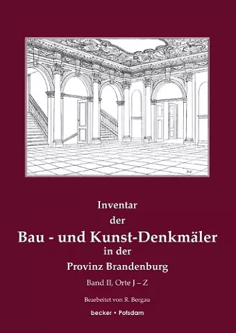 Inventar der Bau- und Kunst-Denkmäler in der Provinz Brandenburg, Band 2 cover