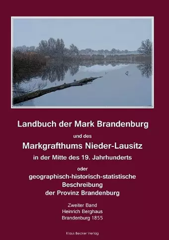 Landbuch der Mark Brandenburg und des Markgrafthums Nieder-Lausitz. Zweiter Band cover