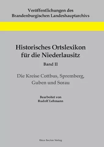 Historisches Ortslexikon für die Niederlausitz, Band II cover