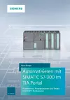Automatisieren mit SIMATIC S7-300 im TIA Portal cover