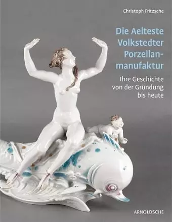 Die Aelteste Volkstedter Porzellan cover
