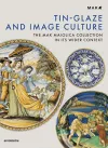 Tin-Glaze and Image Culture cover