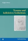 Trauma und kollektives Gedächtnis cover