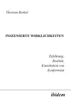 Inszenierte Wirklichkeiten. Erfahrung, Realität, Konstitution von Konformität cover