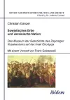 Sowjetisches Erbe und ukrainische Nation. Das Museum der Geschichte des Zaporoger Kosakentums auf der Insel Chortycja cover