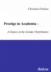 Prestige in Academia - A Glance at the Gender Distribution cover