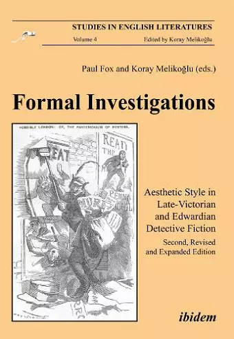 Formal Investigations: Aesthetic Style in Late-Victorian and Edwardian Detective Fiction cover