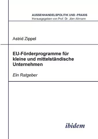 EU-F�rderprogramme f�r kleine und mittelst�ndische Unternehmen. Ein Ratgeber cover