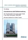 Autoritarismus statt Selbstverwaltung. Die Transformation der kommunalen Politik in der Stadt Kaliningrad 1990-2005. cover