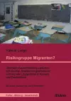 Risikogruppe Migranten?!. �ber den Zusammenhang zwischen schulischen Anerkennungsstrukturen und sozialer Ungleichheit in Kanada und Deutschland cover