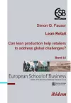Lean Retail. Can lean production help retailers to address global challenges? cover