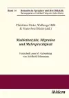 Multiethnizit�t, Migration und Mehrsprachigkeit. Festschrift zum 65. Geburtstag von Adelheid Schumann cover