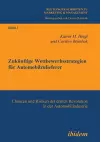 Zuk�nftige Wettbewerbsstrategien f�r Automobilzulieferer. Chancen und Risiken der dritten Revolution in der Automobilindustrie cover