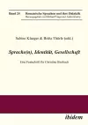 Sprache(n), Identit�t, Gesellschaft. Eine Festschrift f�r Christine Bierbach cover