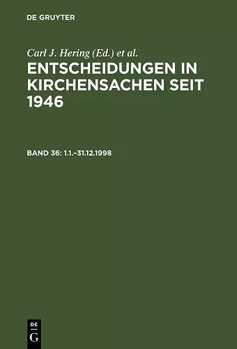 Entscheidungen in Kirchensachen seit 1946, Band 36, 1.1.-31.12.1998 cover