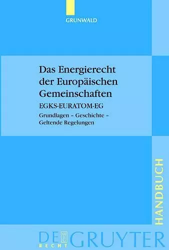 Das Energierecht der Europäischen Gemeinschaften cover
