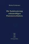 Die Sanktionierung unbotmäßigen Patientenverhaltens cover