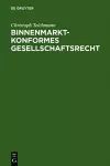 Binnenmarktkonformes Gesellschaftsrecht cover